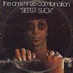 Sister Slick by The Chris Hinze Combination