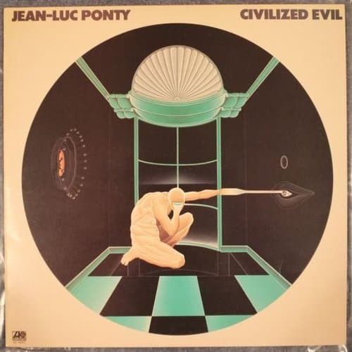 Jean-Luc Ponty – Civilized Evil by Jean-Luc Ponty – Civilized Evil