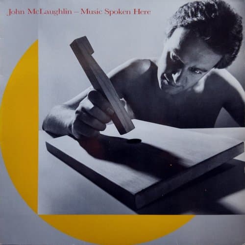 Music Spoken Here by John McLaughlin on vinyl