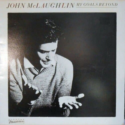 My Goals Beyond by John McLaughlin