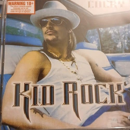 Cocky by Kid Rock