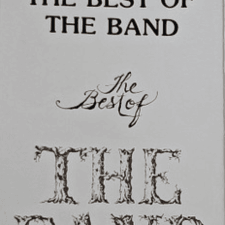 The Best Of The Band by The Band