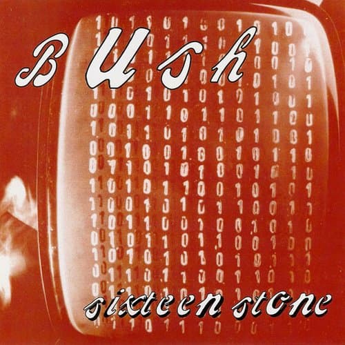 Sixteen Stone by Bush