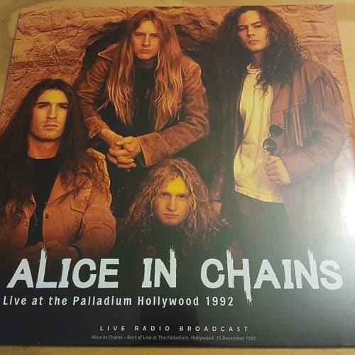 Live At The Palladium Hollywood 1992 by Alice In Chains