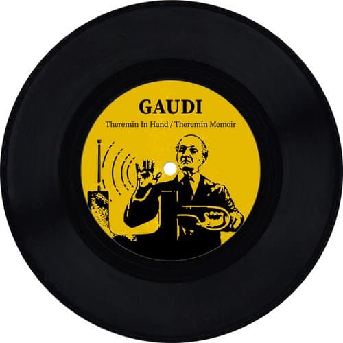 Theremin In Hand / Theremin Memoir by Gaudi