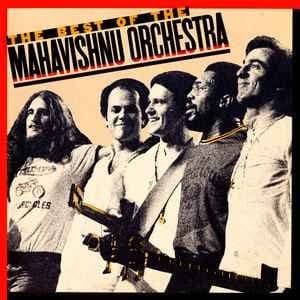The Best Of by The Mahavishnu Orchestra