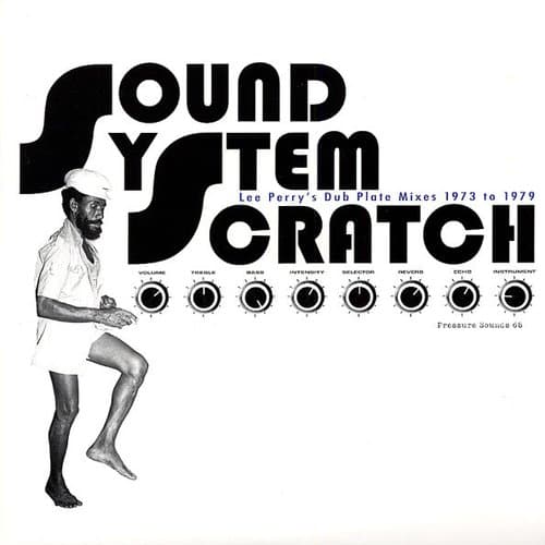 Sound System Scratch: Lee Perry's Dub Plate Mixes 1973 To 1979 by Lee Scratch Perry on vinyl