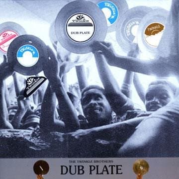 Dub Plate by Twinkle Brothers