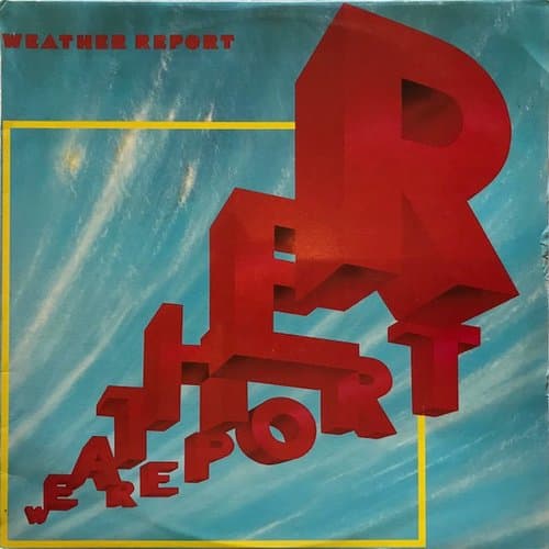 Weather Report by Weather Report
